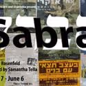 Squatters Theatre and Isramerica Present SABRA 5/27-6/6